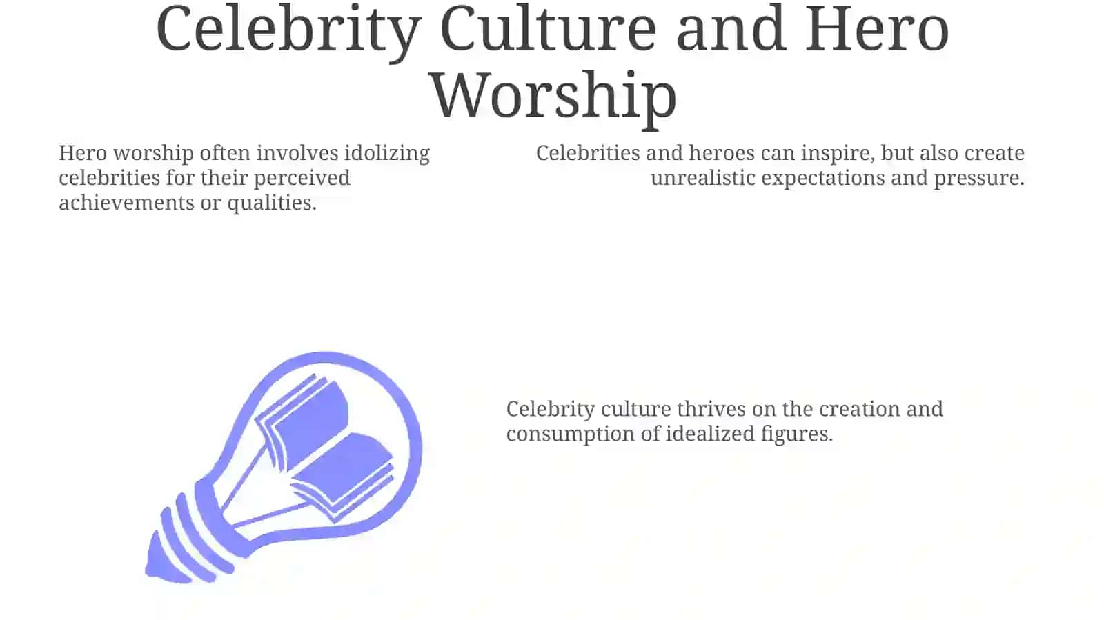 The Impact of Celebrities and Heroes on Society 3