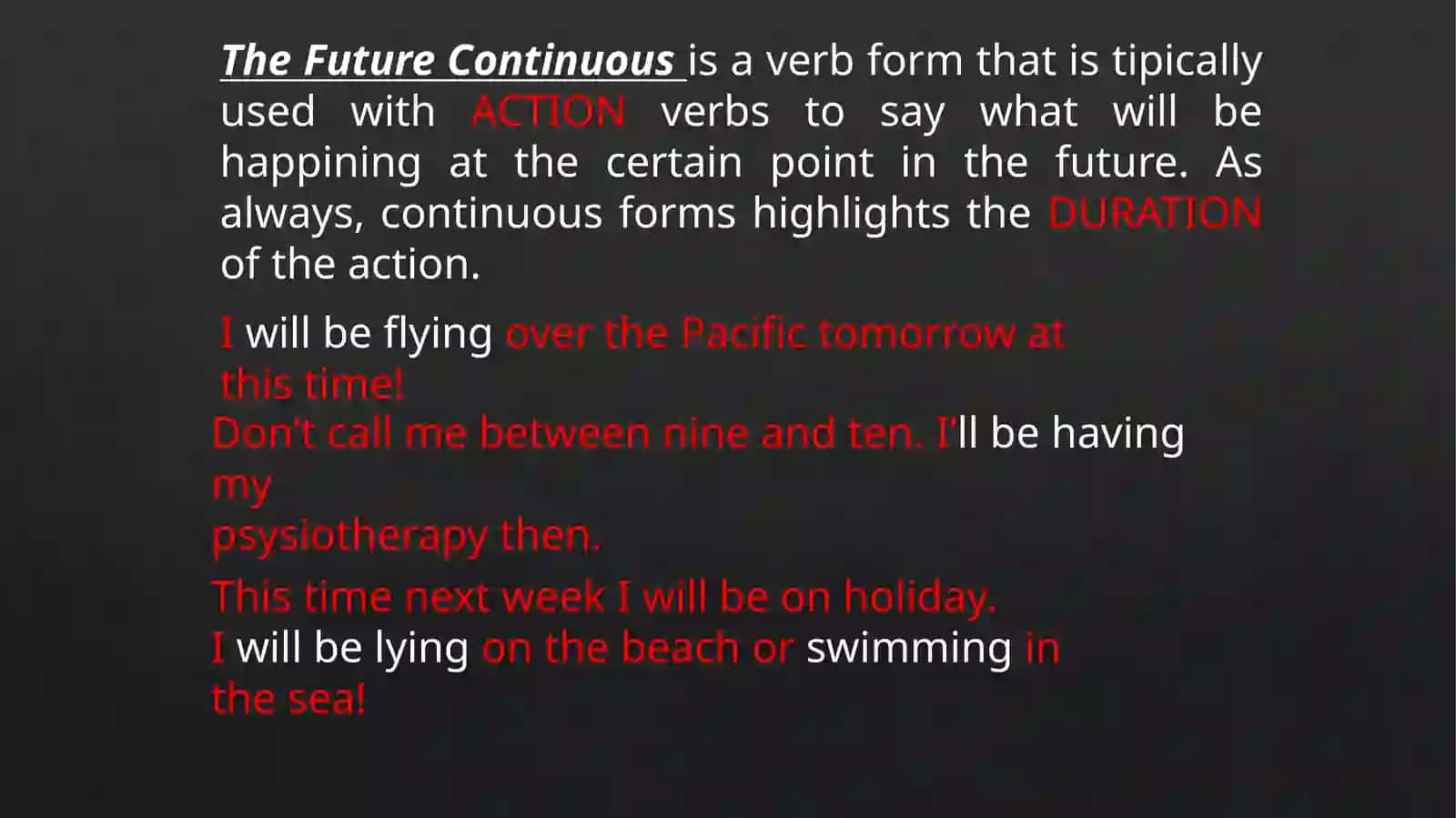 Future Continuous(I will be doing)and Future Perfect(I will have done) 3