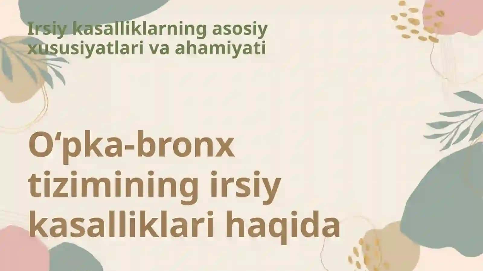 O‘pka-bronx tizimining irsiy kasalliklari 3