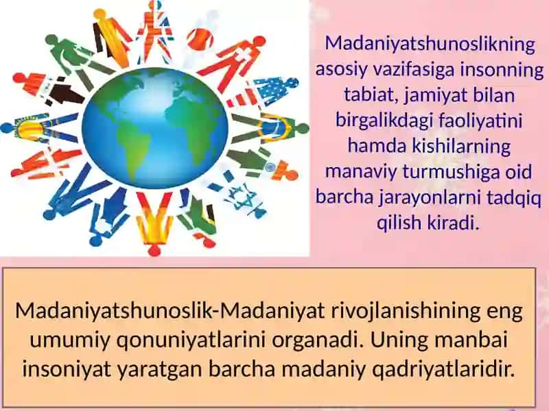 Madaniyatshunoslik fanining predmeti, obyekt nazariy masalalari va tadqiqot metodlari 3