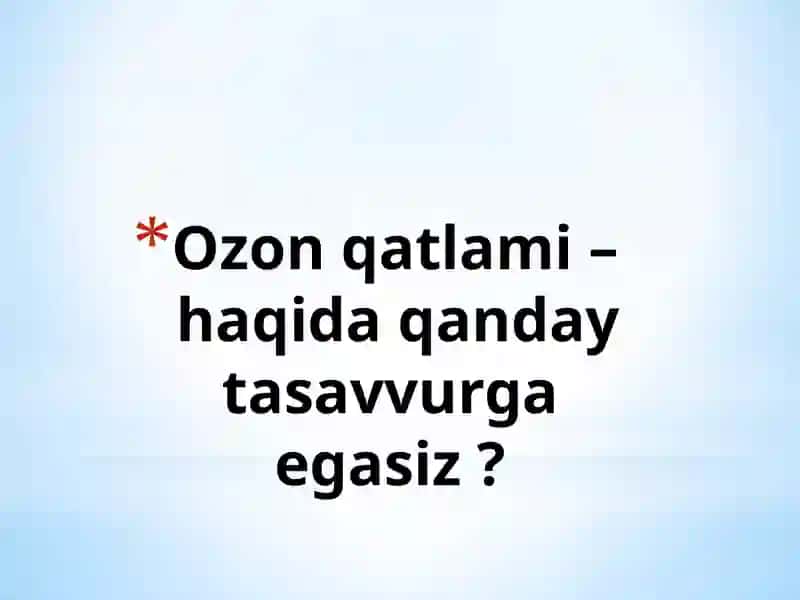Ozon-hayot uchun nomli mustaqil ish 3