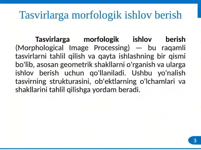 MA’RUZA:Tasvirlarga morfologik ishlov berish 3