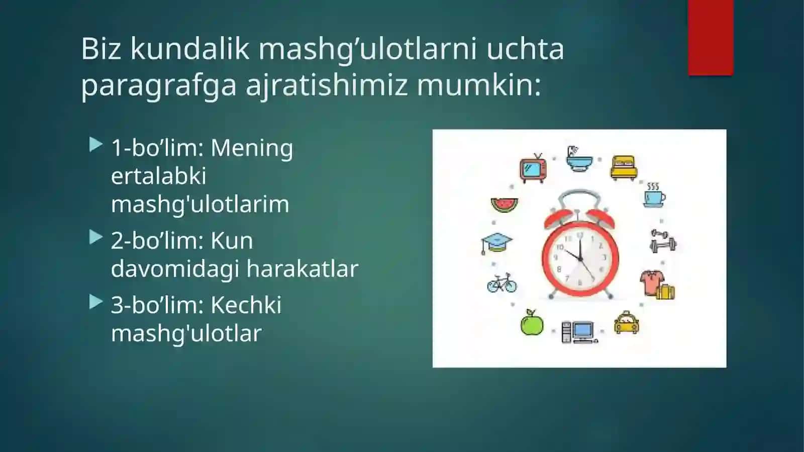 Daily routines (kundaliktartiblar) 3