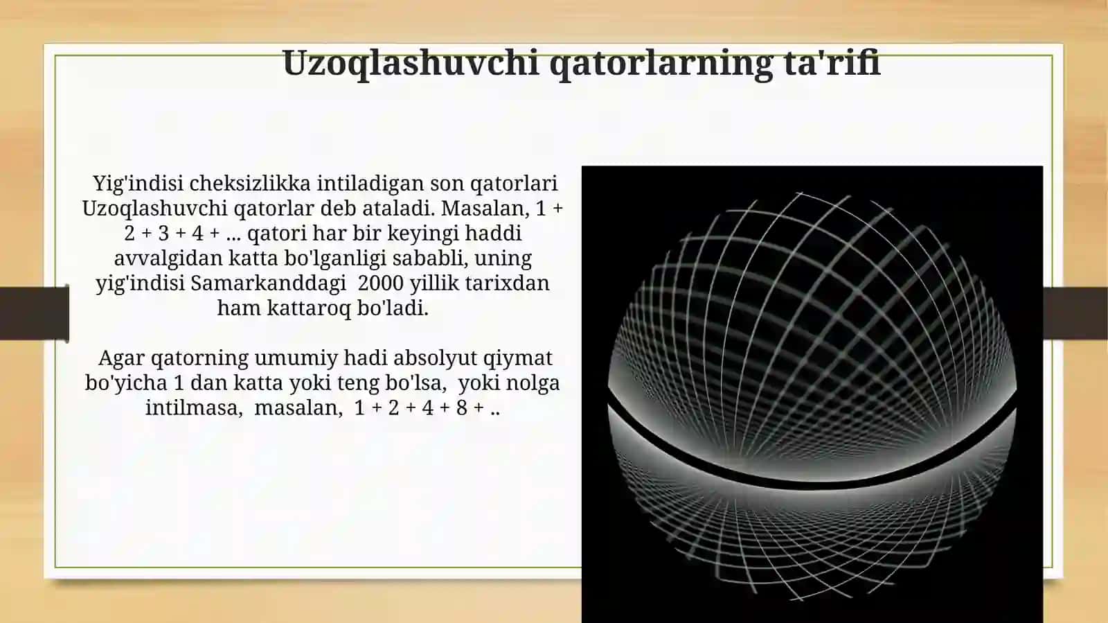 Yaqinlashuvchi va uzoqlashuvchi qatorlar 3