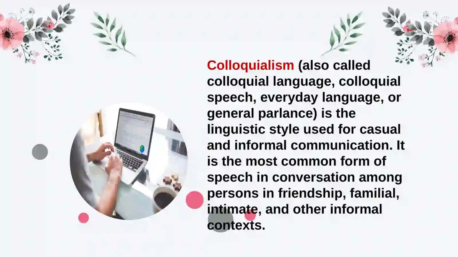 Functions and Features of Colloqual Words 3
