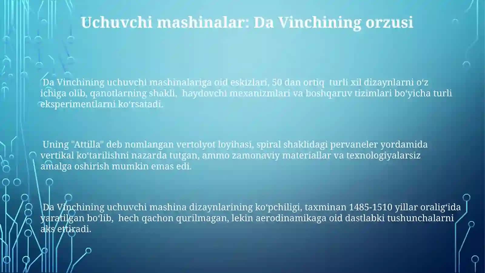 Qadimgi mexaniklar qurgan mashinalar. Leonardo DaVinci misolida 3
