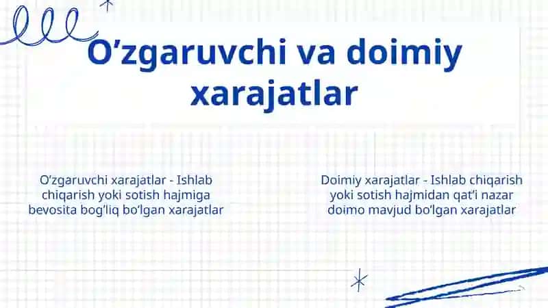 O’ZGARUVCHI VA DOIMIY XARAJATLAR 3