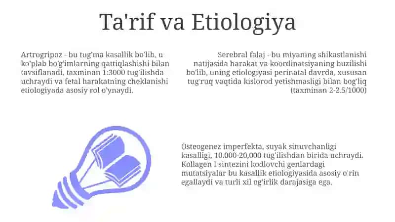 Artriogrippoz, Serebral falaj, Osteogenez imperfekta: Ta'rif va Etiologiya 3