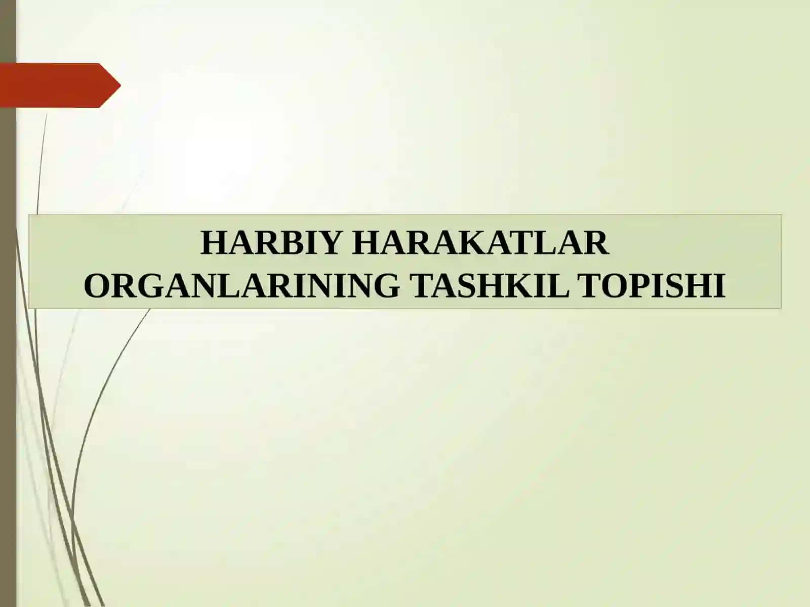 Harbiy Harakatlar Organlarining Tashkil Topishi 3