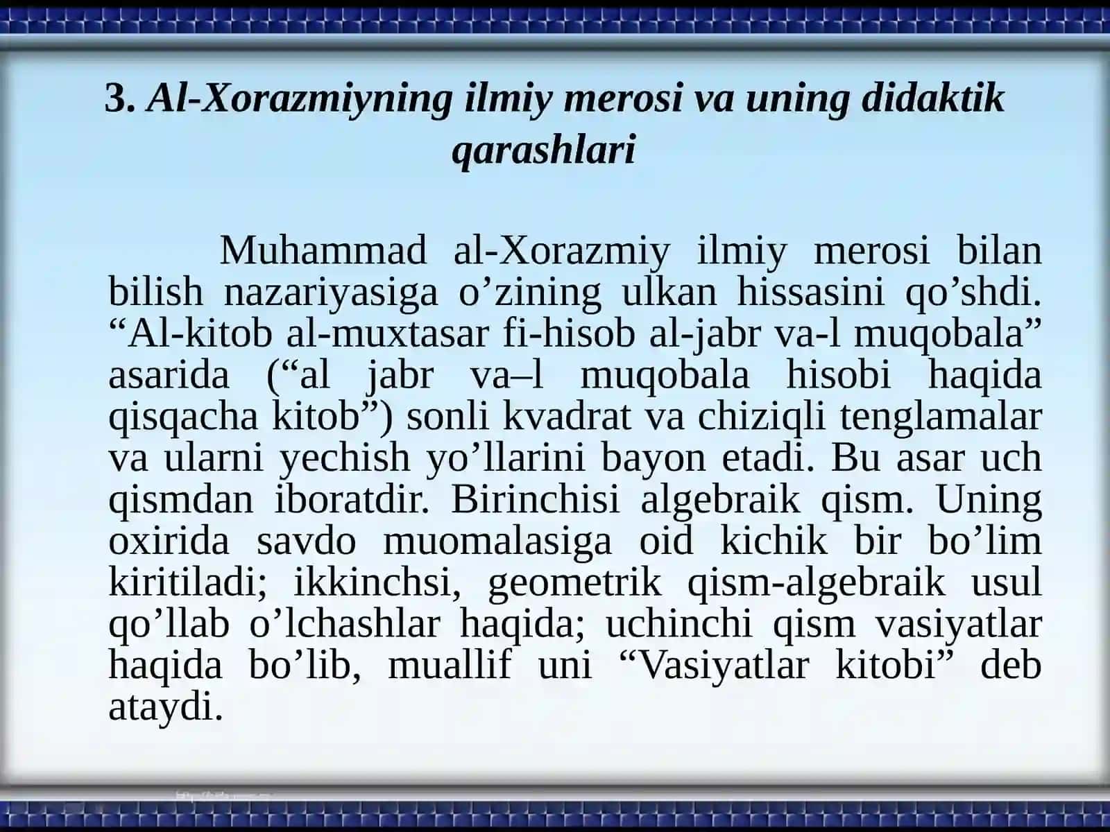 Al-Xorazmiyning ilmiy merosi va uning didaktik qarashlari 3