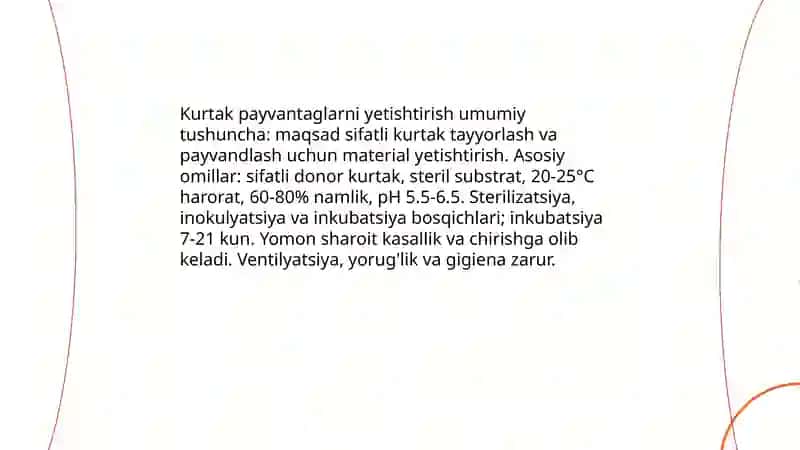 Kurtak payvantaglarni yetishtirish 3