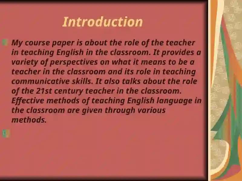 THE ROLE OF TEACHER IN ENGLISH LANGUAGE TEACHING CLASSROOM 3