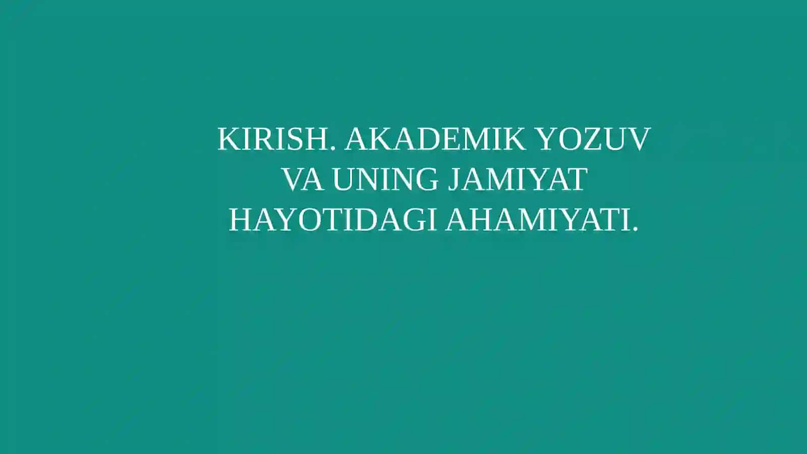 Yozish va taqdimot qilish ko‘nikmalari 3
