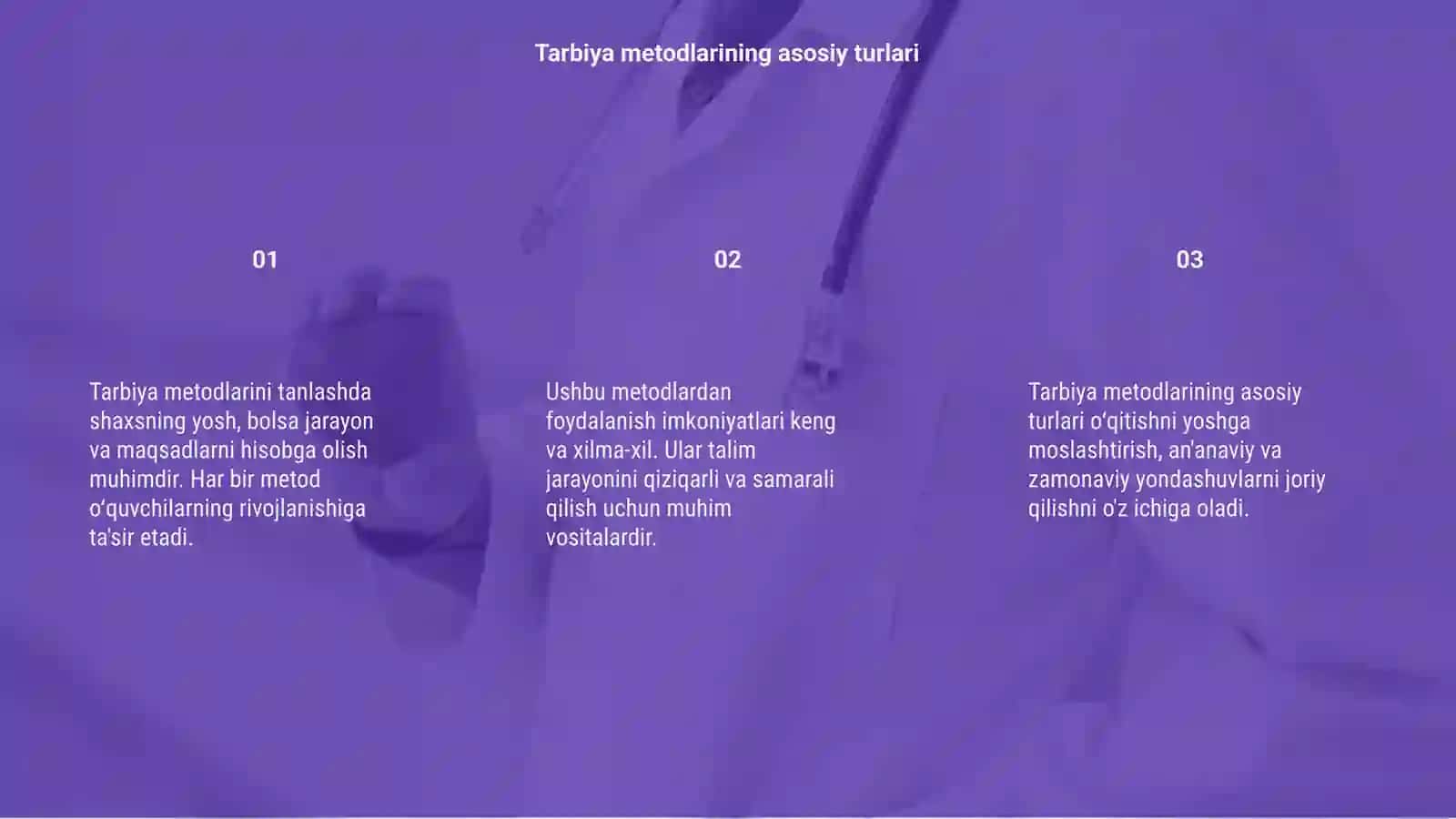 Tarbiya metodlarini tanlab olish va ulardan foydalanish imkoniyatlari 3