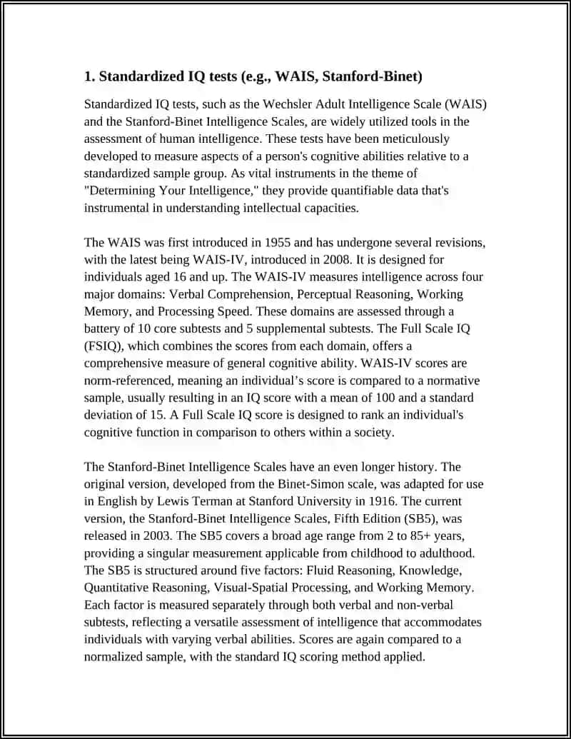 Standardized IQ tests (e.g., WAIS, Stanford-Binet) 3