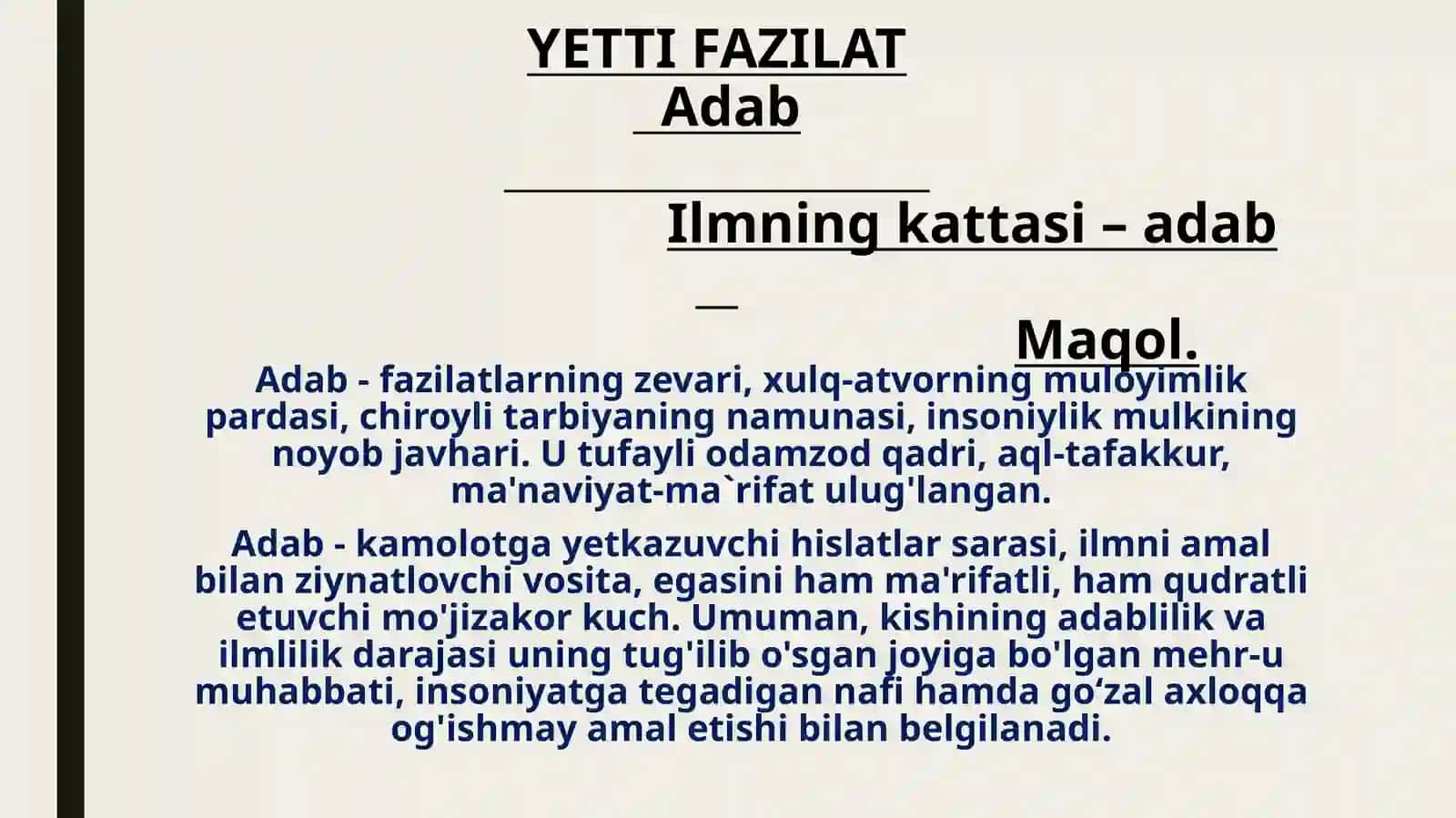 OILADA FARZAND
TARBIYASIDA YETTI
FAZILAT VA YETTI
NOQISLIK. 3