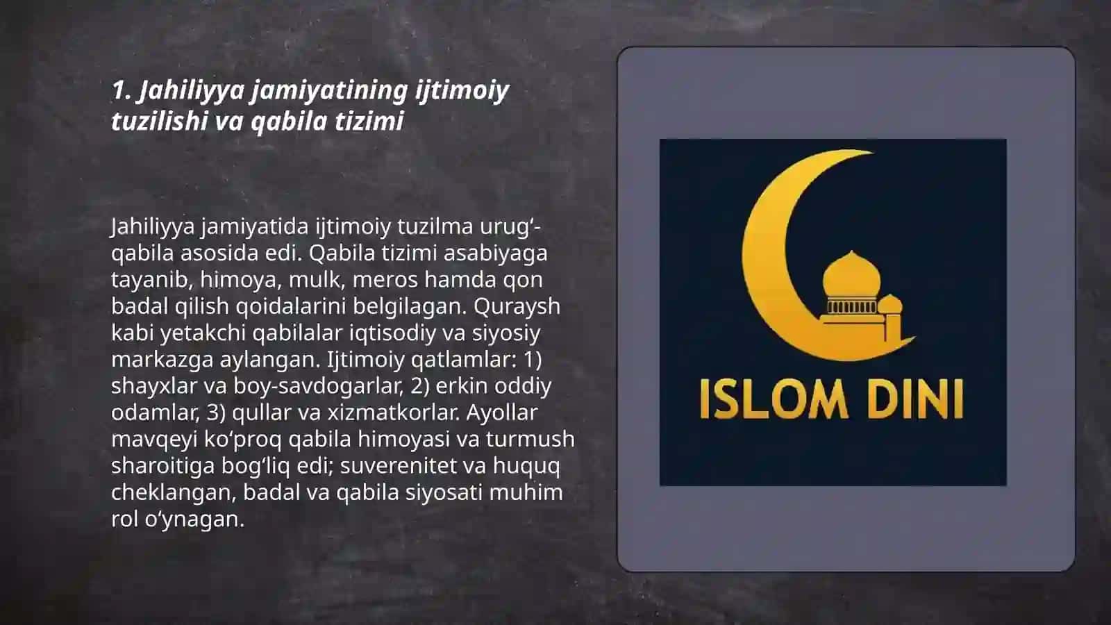 Islom dini paydo bo'layotganda davrda ijtimoiy-siyosiy va madaniy holat 3