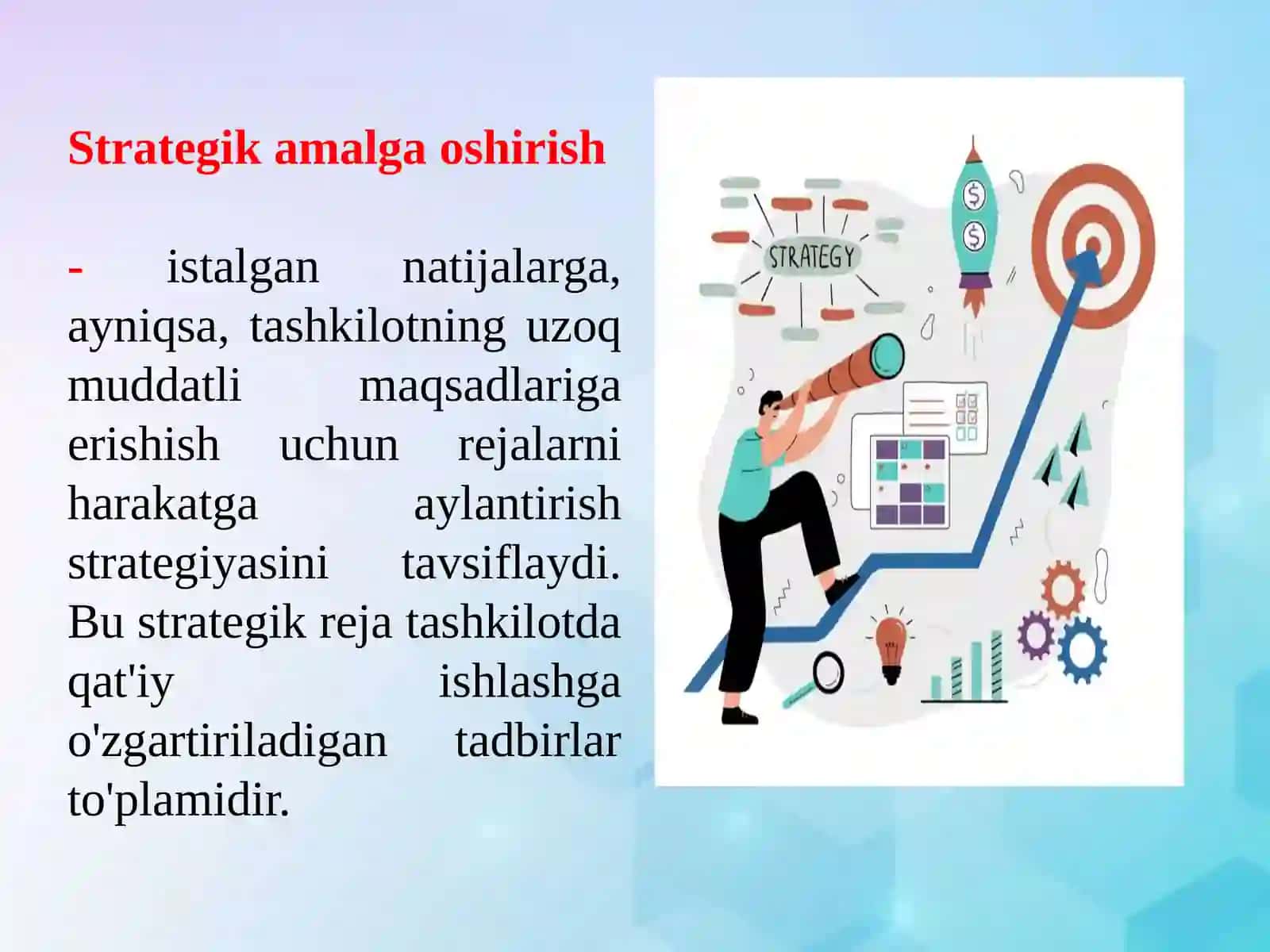 Strategiyani amalga oshirish va tashkiliy o'zgarishlar 3