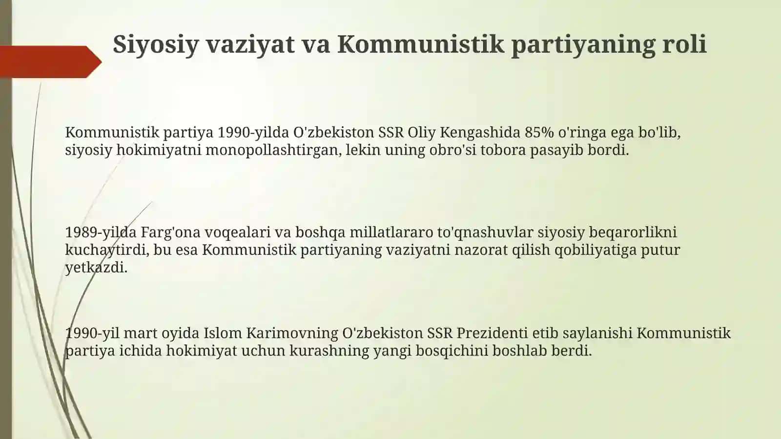 Mustaqillikka erishish arafasida Oʻzbekistondagi ijtimoiy siyosiy jarayonlar 3