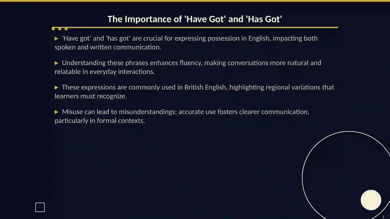 Understanding 'Have Got' and 'Has Got' 3