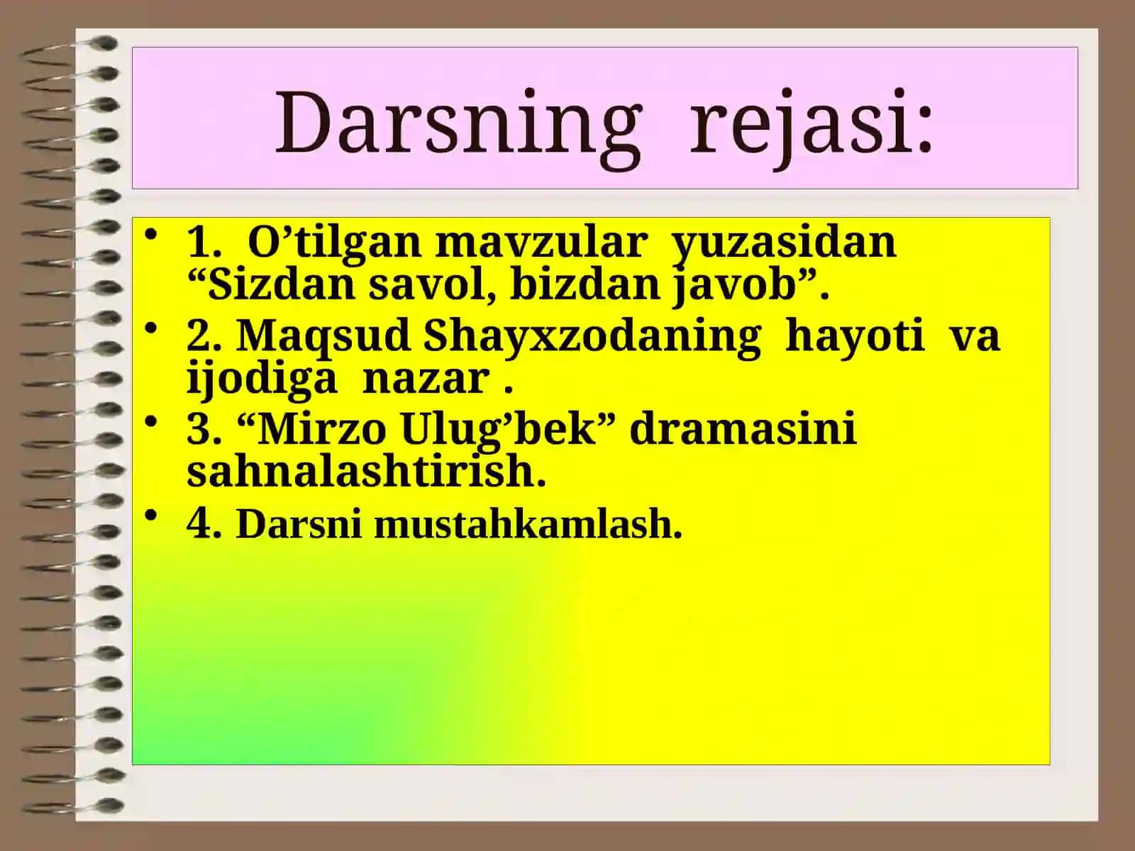 Maqsud Shayxzodaning “Mirzo Ulug’bek” dramasini mustahkamlash 3