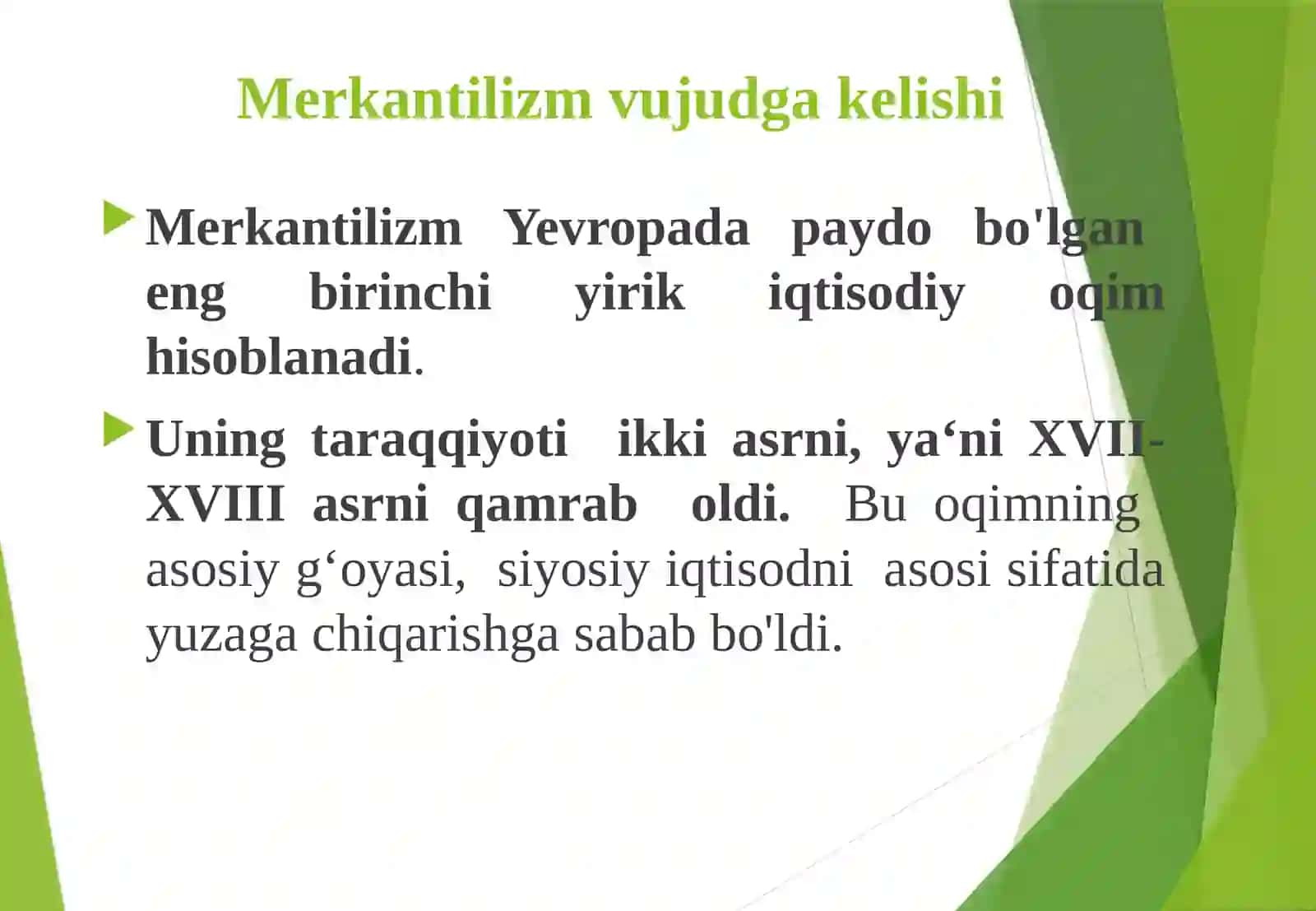 Merkantilizm iqtisodiy ta‘limotining mohiyati 3