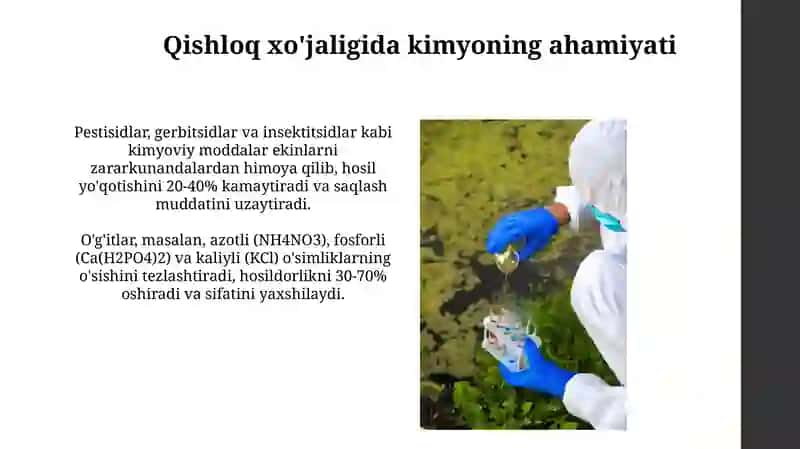 Kimyo: Qishloq xo'jaligida kimyoning ahamiyati 3