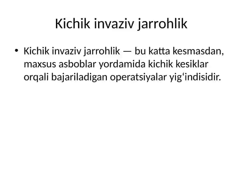 Xirurgiyada kichik invaziv aralashuvlar 3