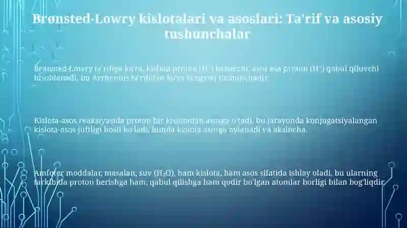 Brensted-Louri kislota va asoslari 3