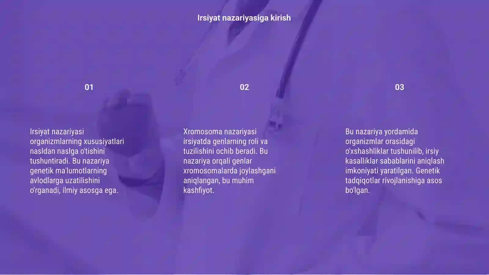 Irsiyat va irsiylanishning xromosoma nazariyasining kashf etilishi 3