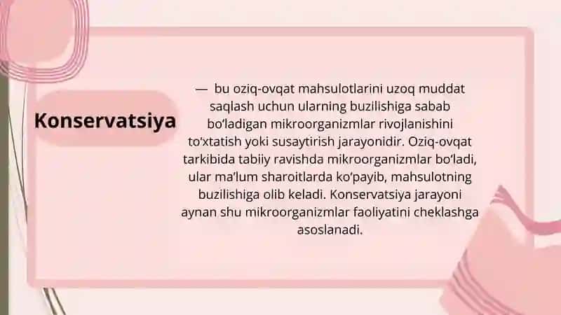 Konservatsiya va saqlashda mikroorganizmlarning taʼsiri 3