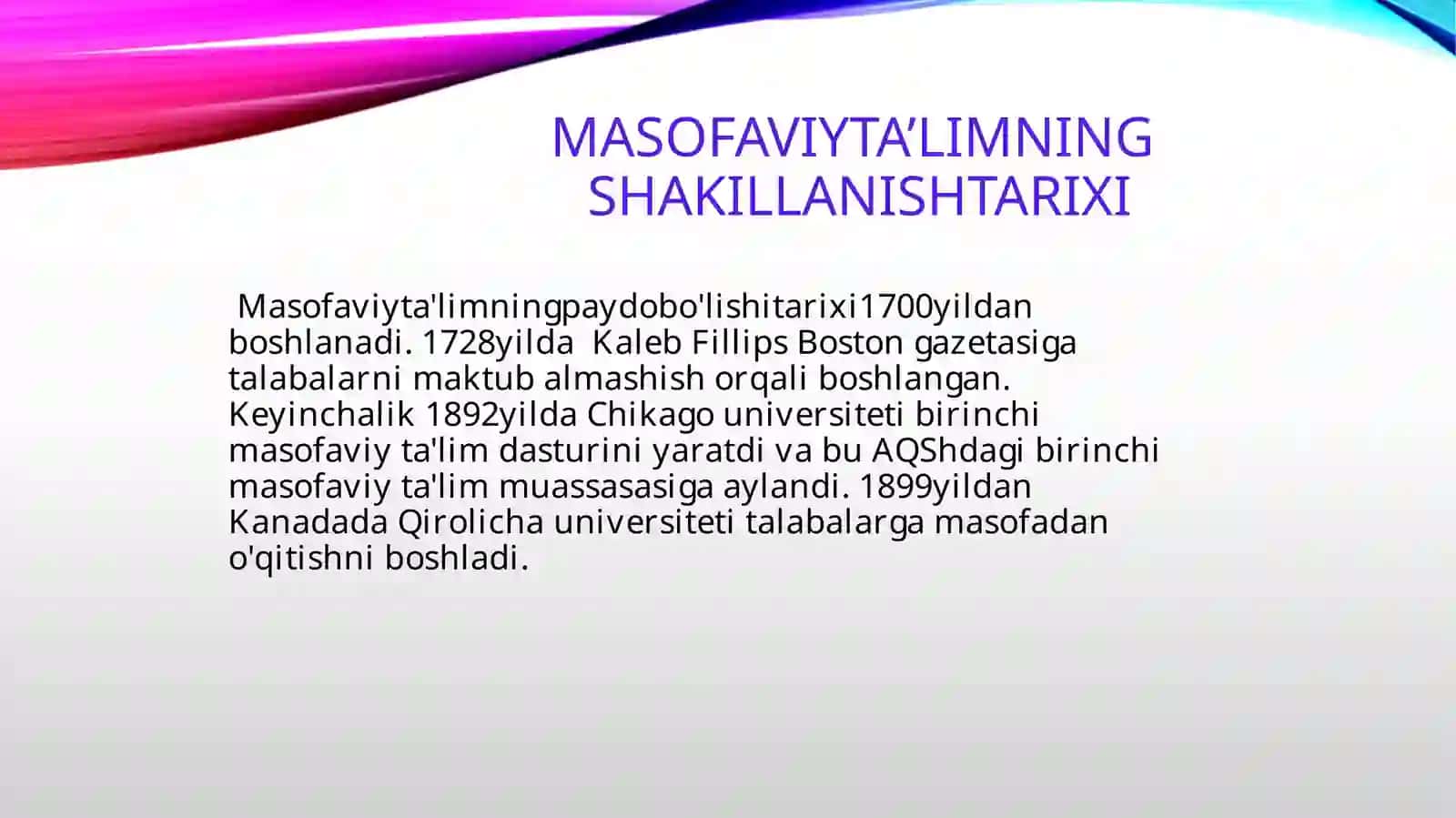 Masofaviy ta`limning imkoniyatlari va afzalliklari.electron darsliklar 3