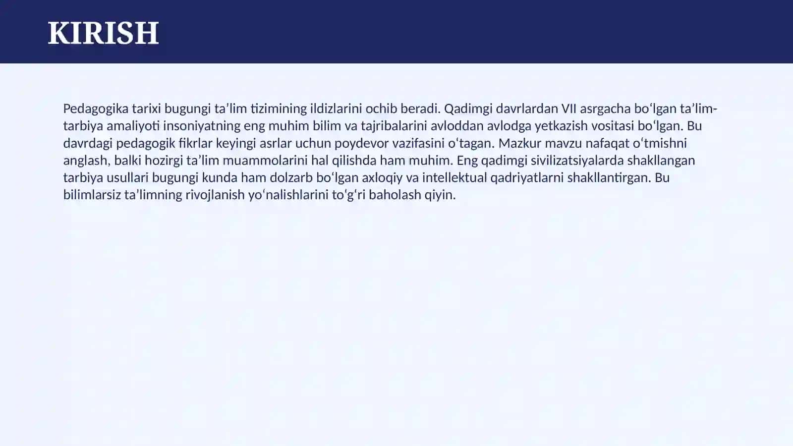 PEDAGOGIKA TARIXI FAN SIFATIDA. ENG QADIMGI DAVRLARDAN VII ASRGACHA TA’LIM-TARBIYA VA PEDAGOGIK FIKRLAR 3