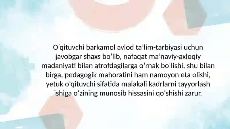 O'qituvchining barkamol avlodni tarbiyalashi 3