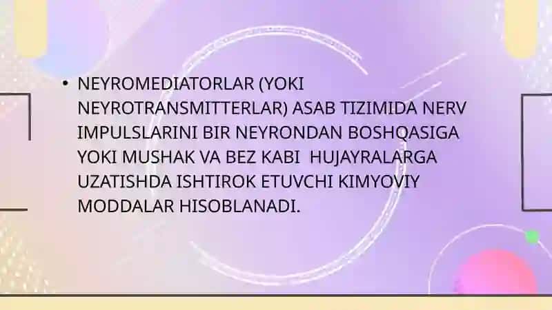 Neyromediatorlar biosintezi ahamiyati va kasalliklar 3