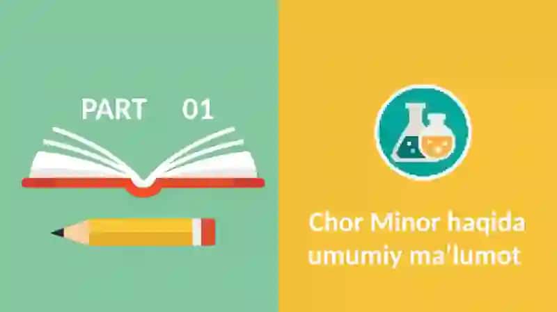 ChorMinor:toʻrttaminoraningsirlitarixi 3