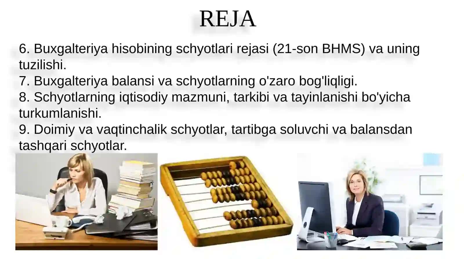 Schyotlar tizimi va ikki yoqlama yozuv 3