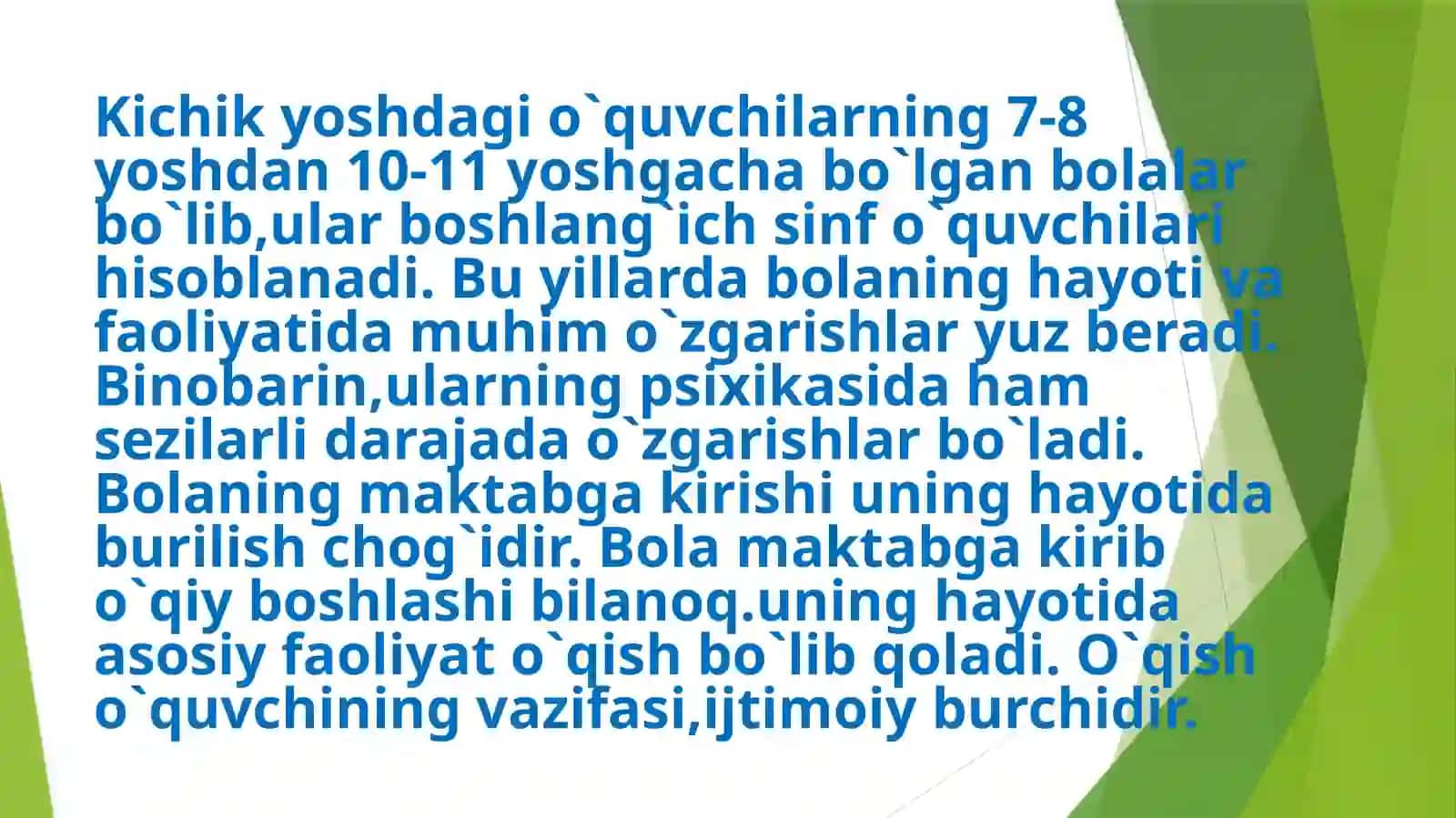 Kichik maktab yoshida vridi psixik rivojlanish xususiyatlar 3
