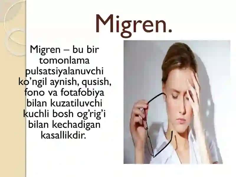 Bosh ogʻrigi. Migren 3