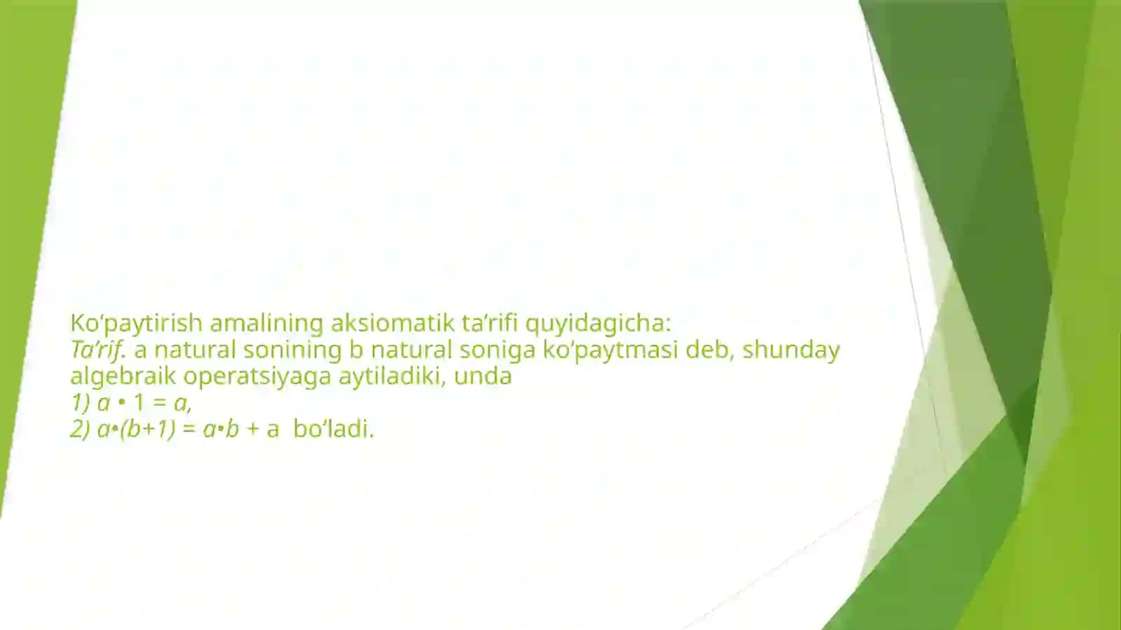 Ko`paytmaning ta’rifi, uning mavjudligi va yagonaligi 3