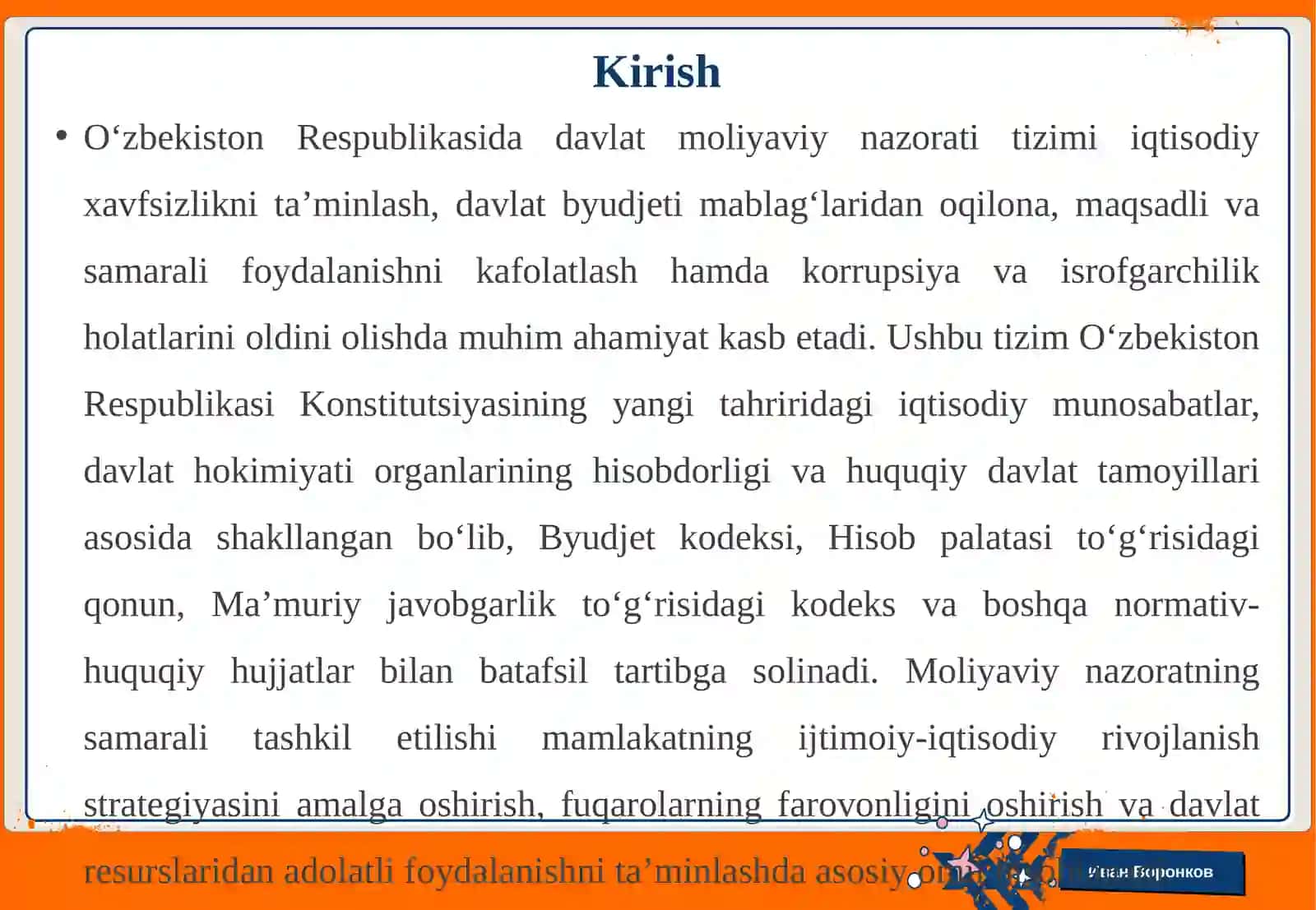 Davlat moliyaviy nazorat organlari, moliyaviy nazorat prinsiplari, moliyaviy nazorat turlari 3