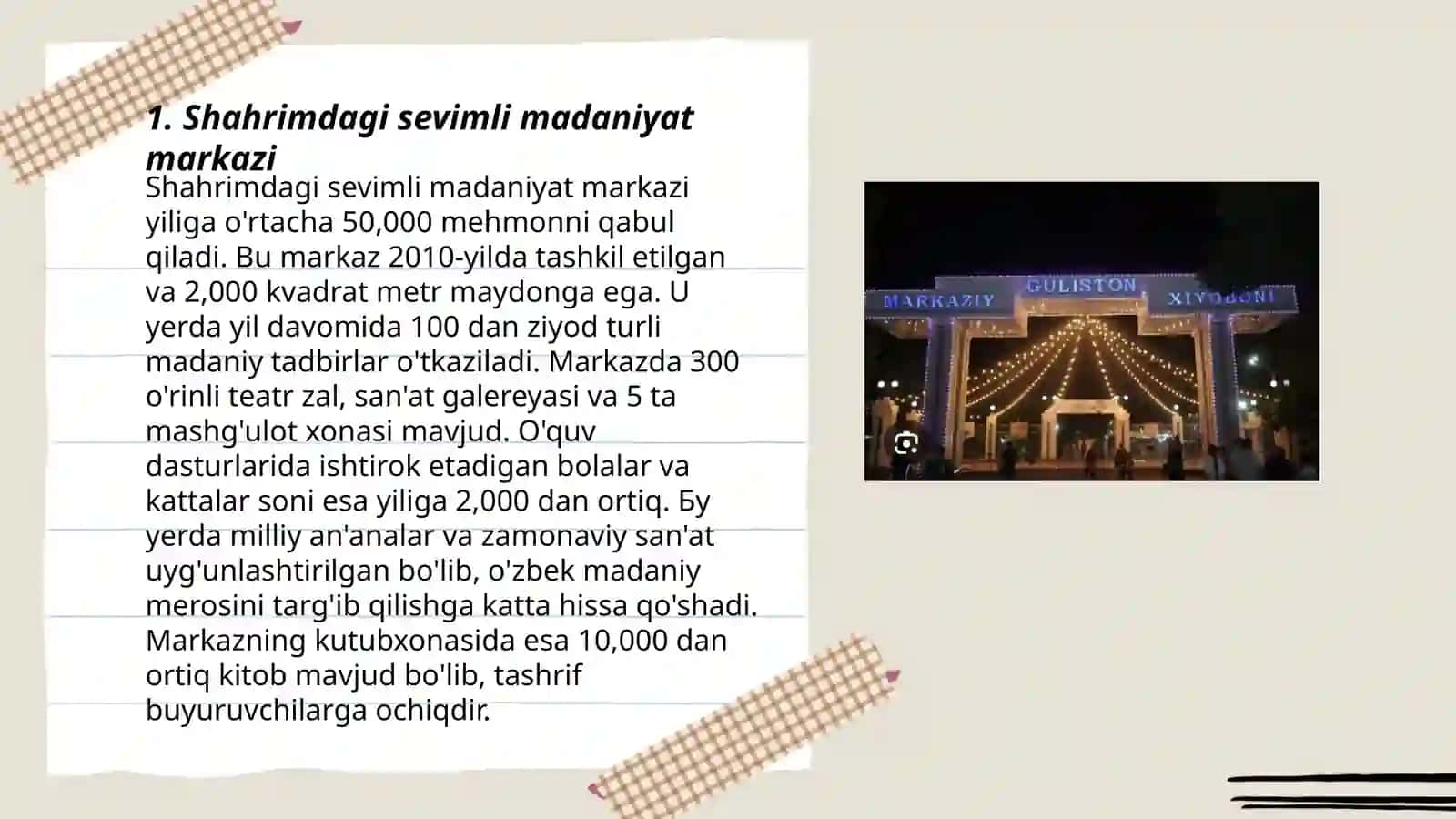 Shahrimdagi sevimli madaniyat markazi 3