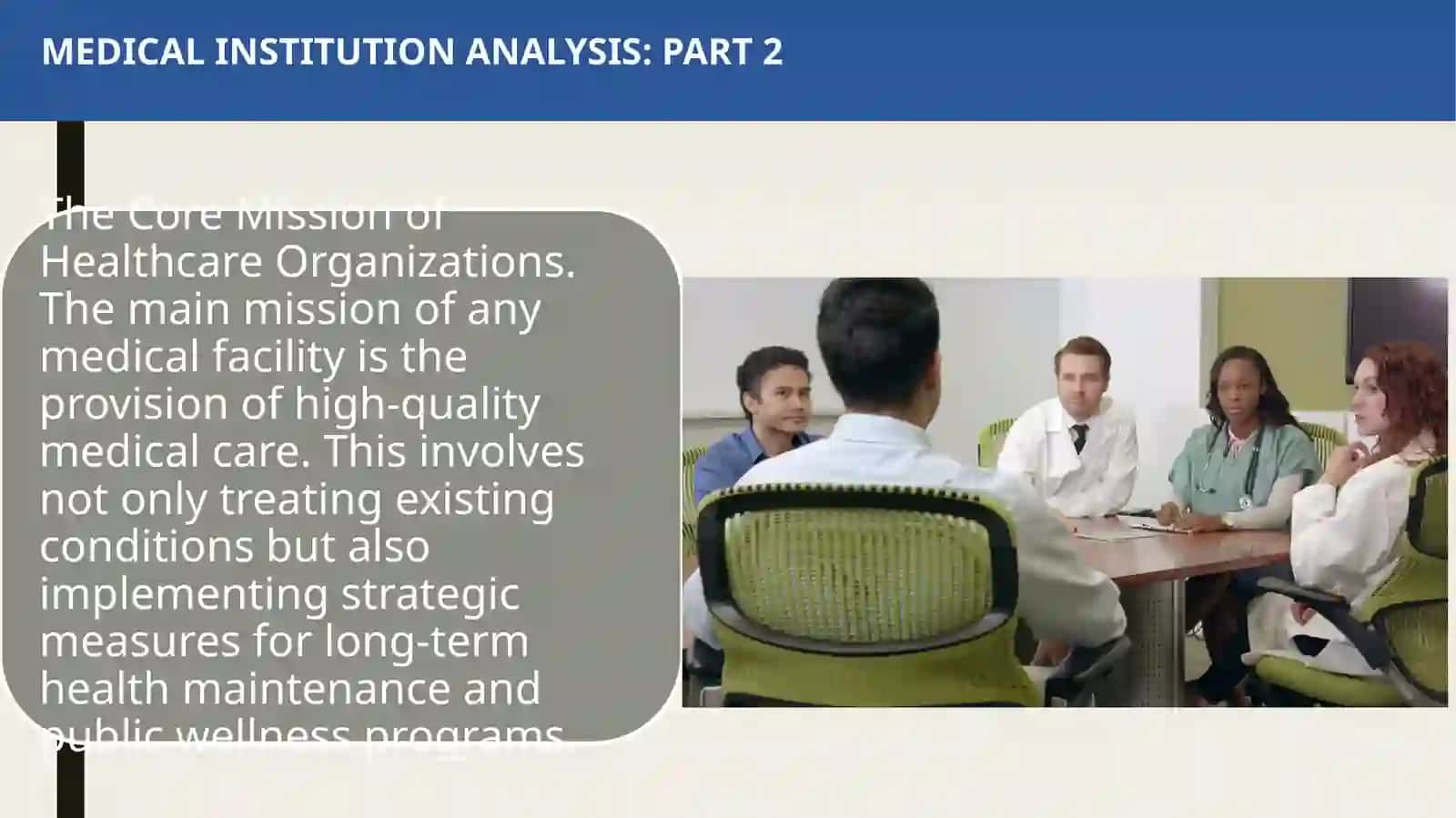 MEDICAL INSTITUTION ANALYSIS 3