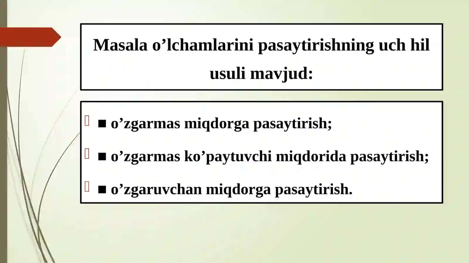 Masalao‘lchamlarini pasaytirish metodi 3