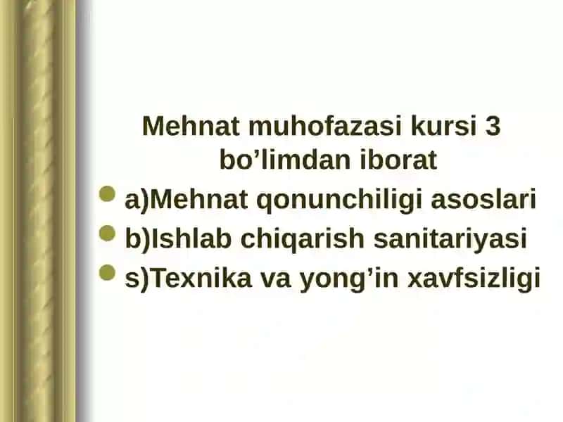 Mehnat muhofazasi kursi 3