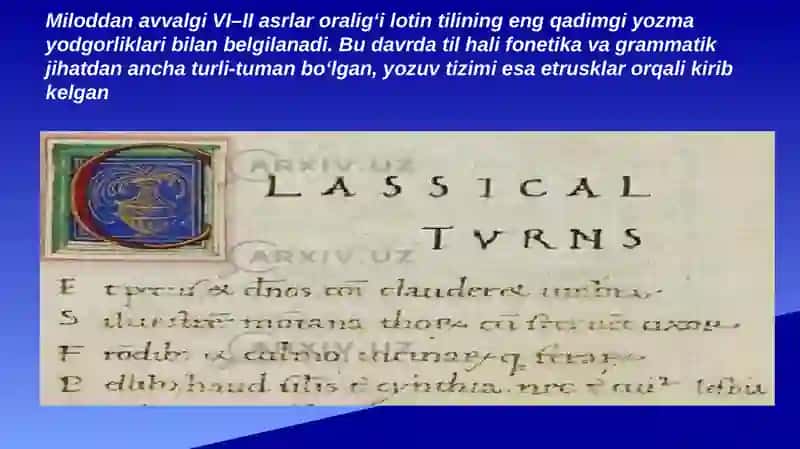 Lotin tili tarixi. Zamonaviy tillarda lotinshunoslik. 3