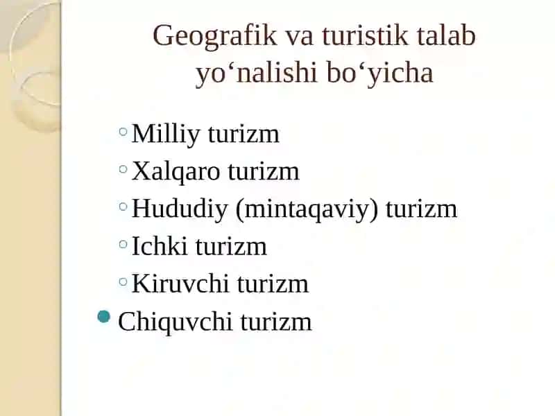 TURIZM SOHASINING TASNIFLANISHI VA TURLARI 3