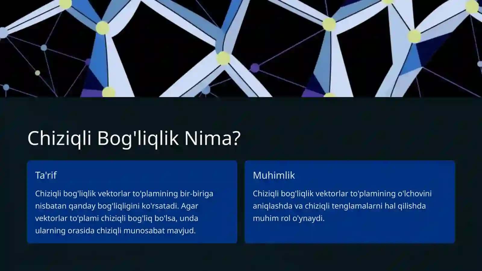Chiziqli Fazolar, Chiziqli Bog'liqlik va Erkinlik 3