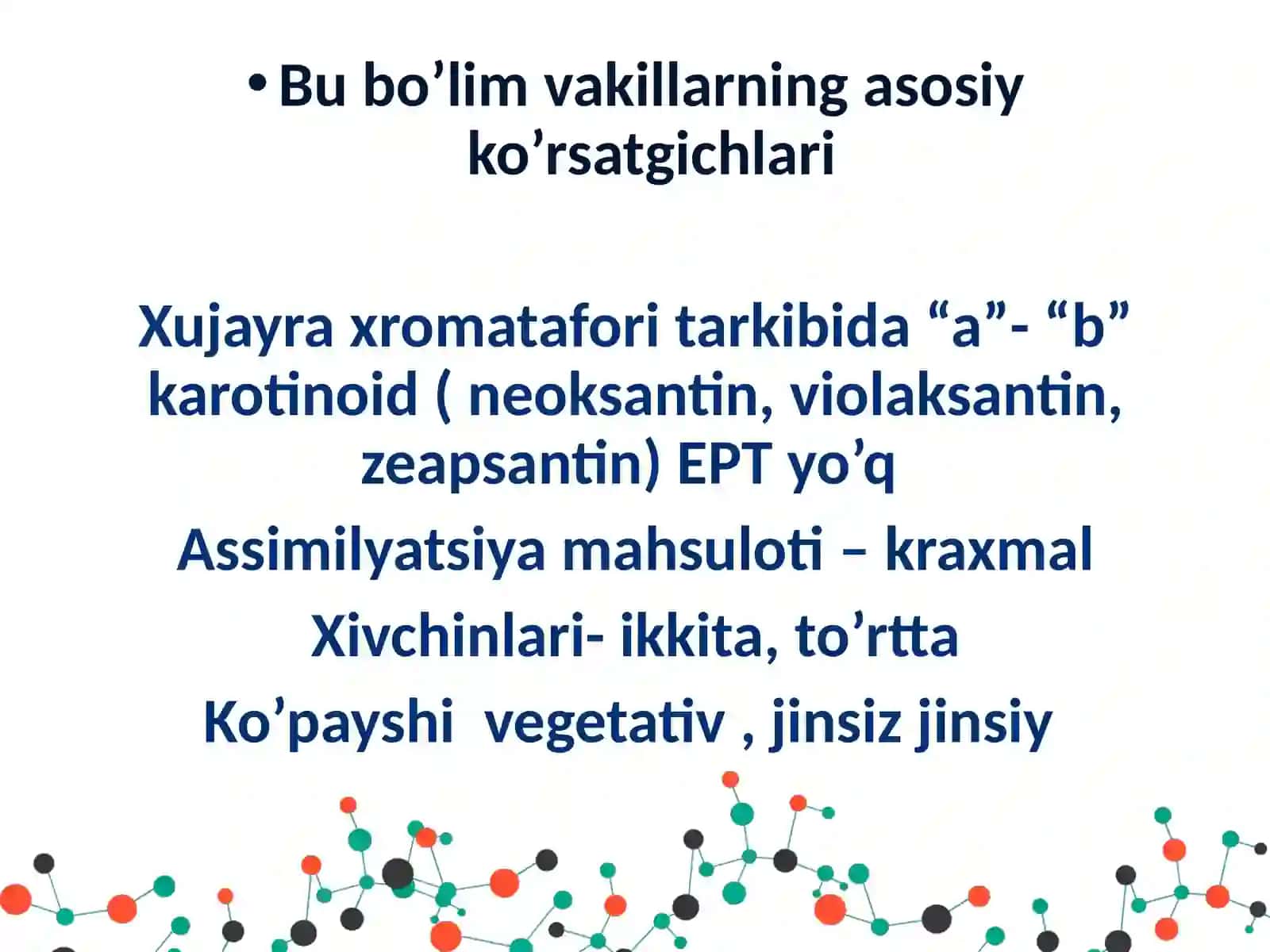 YASHIL SUV O’TLAR BO’LIMI –CHLOROPYTA 3