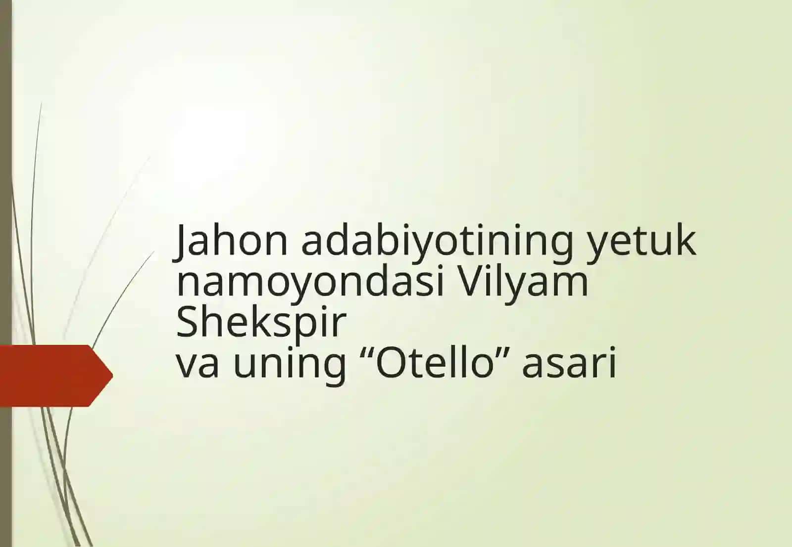 Vilyam Shekspirning “Otello” asari 3